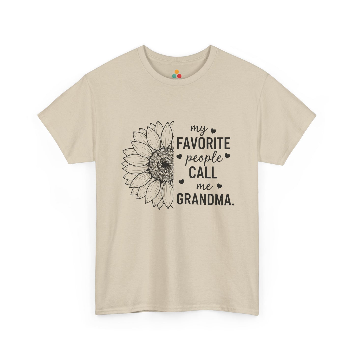 My Favorite People Call Me Grandma Sand T-Shirt – Sunflower Heart Gift | TEEZOCA 
