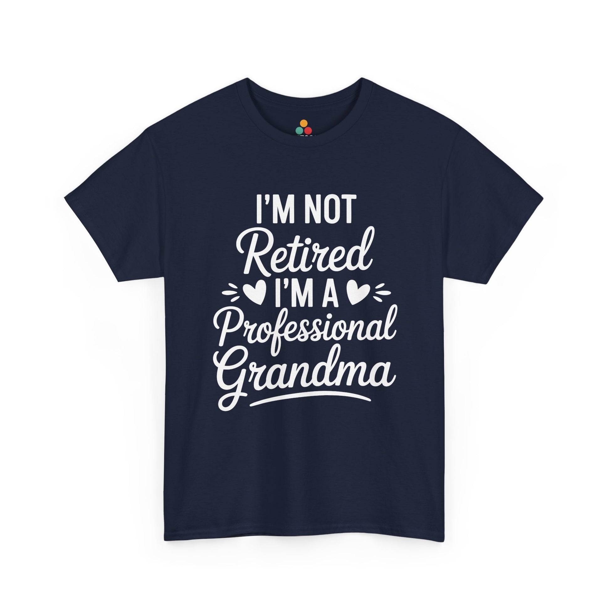 I'm Not Retired I'm A Professional Grandma Funny T‑Shirt – TEEZOCA Grandma Gift | TEEZOCA 