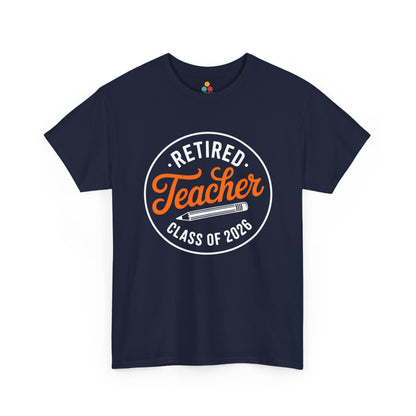 Navy Retired Teacher Class of 2026 Funny T‑Shirt – TEEZOCA Educator Gift TEEZOCA