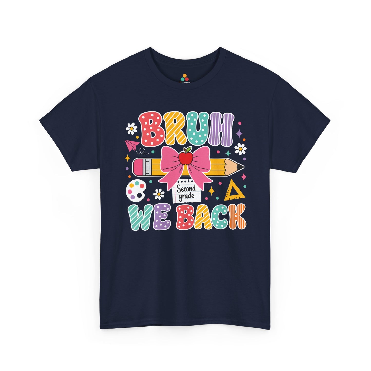 Navy TEEZOCA Bruh We Back Second Grade shirt, a funny back to school tee for a second grade teacher.
