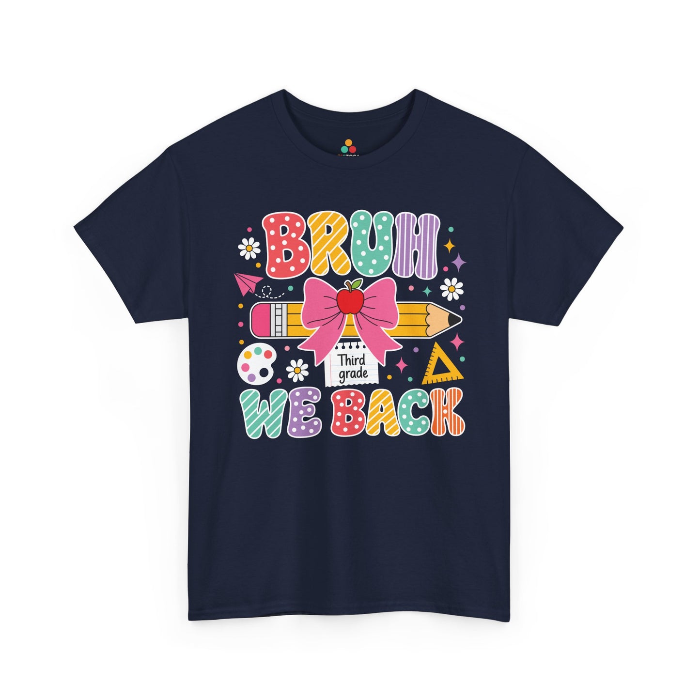 Navy TEEZOCA Bruh We Back Third Grade shirt, a funny back to school tee for a third grade teacher.
