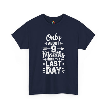 Navy TEEZOCA Only 9 Months Until Last Day Sarcastic T-Shirt – Teacher Countdown Tee