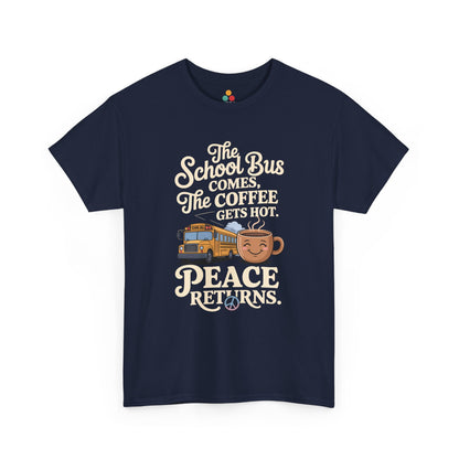 Navy TEEZOCA School Bus Comes Coffee Hot Sarcastic Mom T-Shirt – Parent Peace Tee