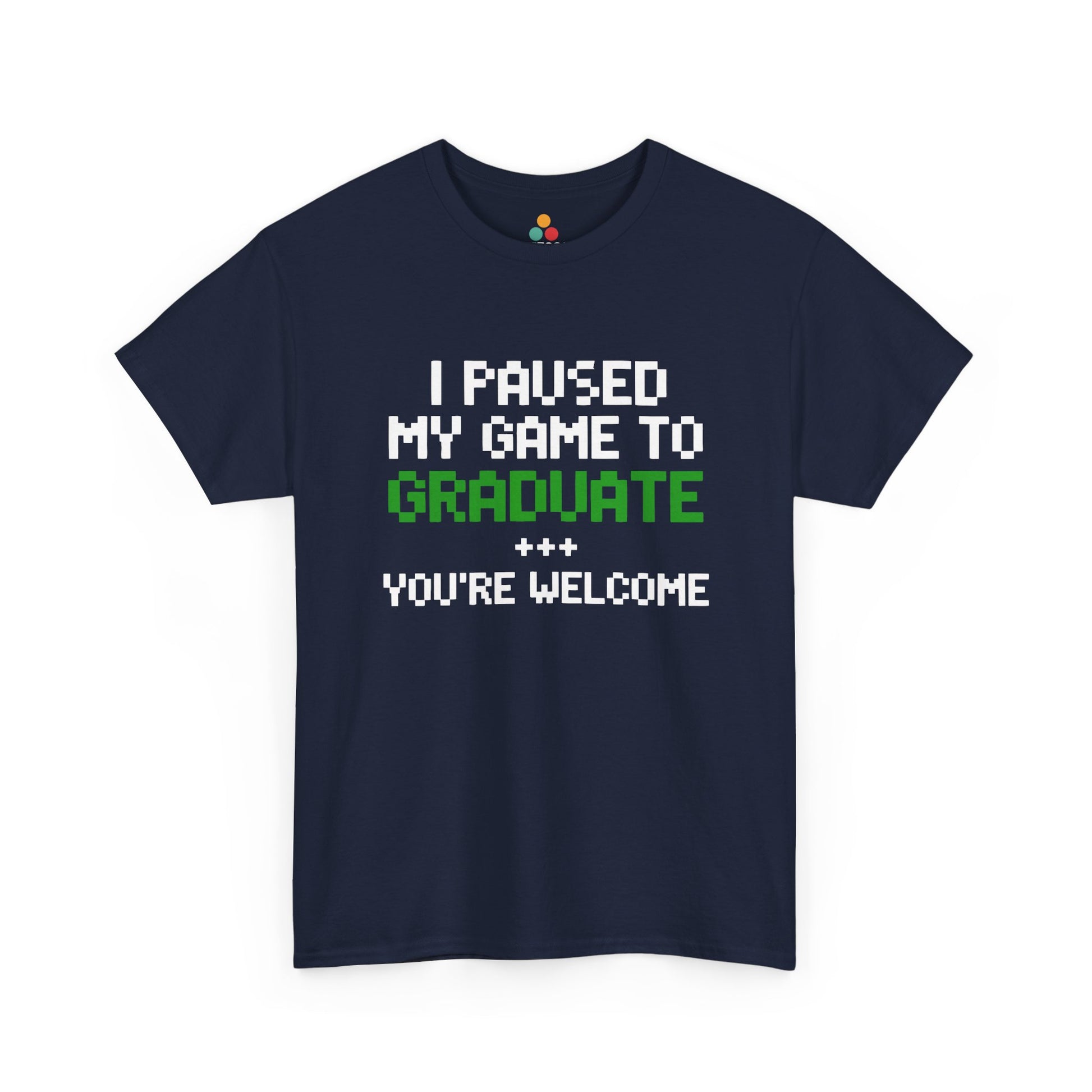 Navy TEEZOCA funny gamer graduation shirt with “I Paused My Game To Graduate” text.