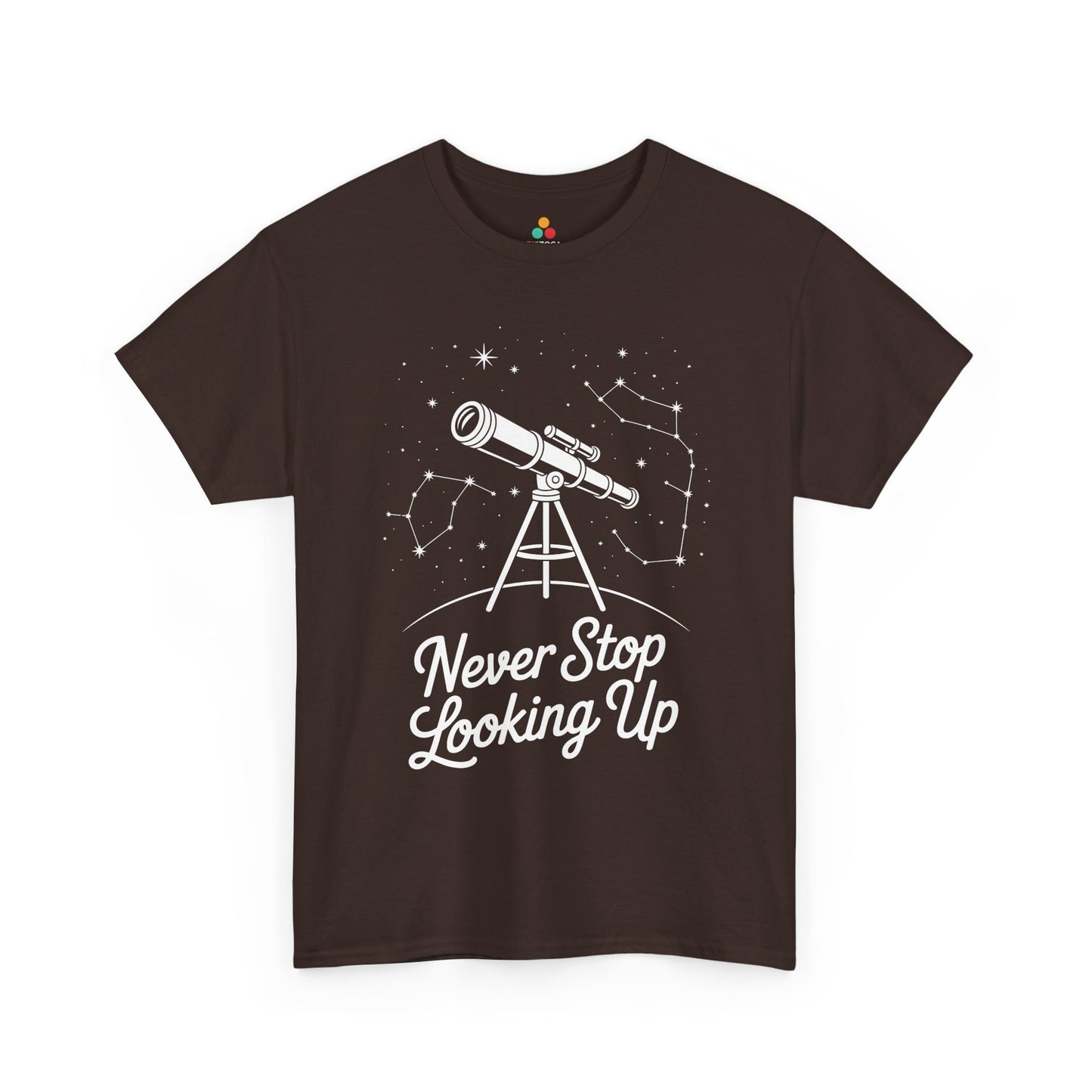 Never Stop Looking Up Telescope Unisex T-shirt | TEEZOCA 
