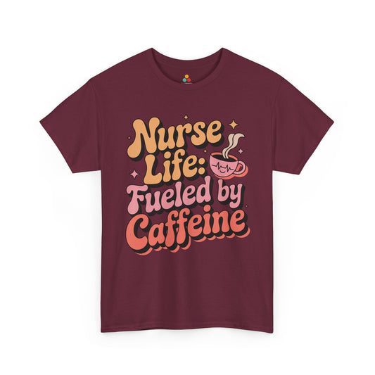 Nurse Life Fueled by Caffeine Funny Nurse Unisex T-shirt | TEEZOCA Nurse Life Fueled by Caffeine Unisex T-shirt