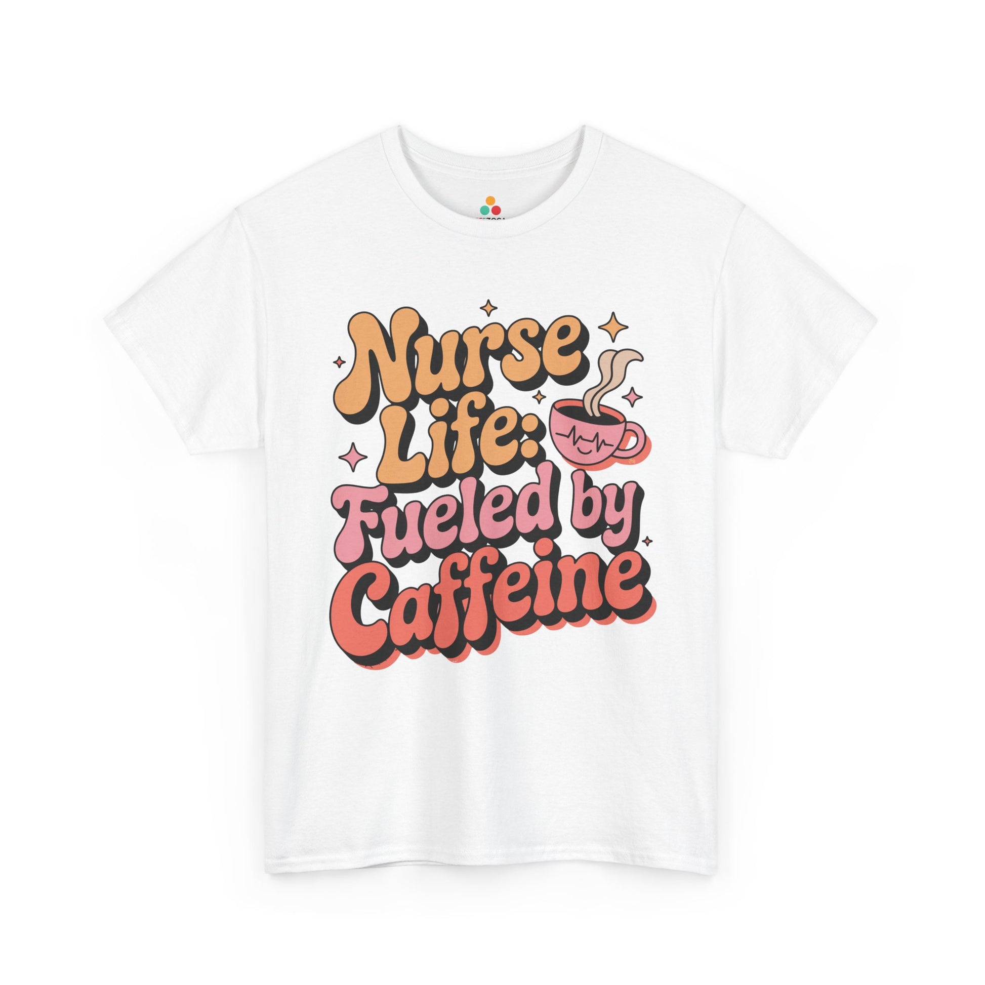 Nurse Life Fueled by Caffeine Funny Nurse Unisex T-shirt | TEEZOCA 