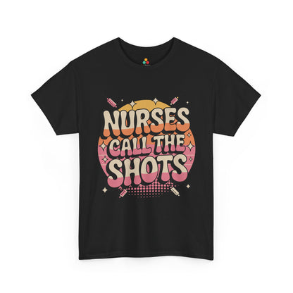 Nurses Call The Shots Unisex T-shirt Retro Medical Humor | TEEZOCA 