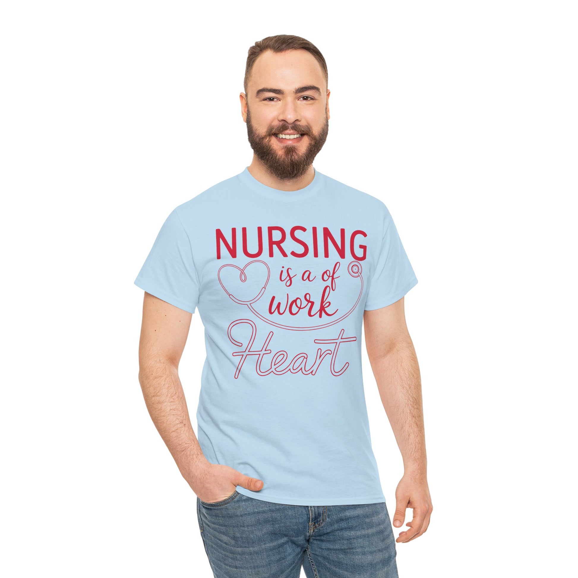 Nursing Is A Work of Heart — Nurse Unisex T-Shirt | TEEZOCA 