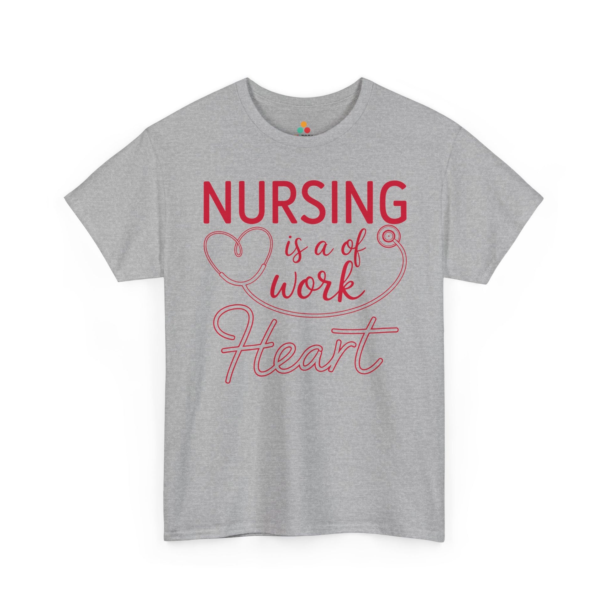 Nursing Is A Work of Heart — Nurse Unisex T-Shirt | TEEZOCA 