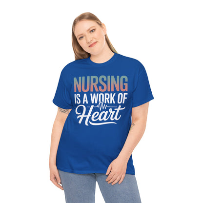 Nursing Is a Work of Heart Unisex T-shirt | TEEZOCA 