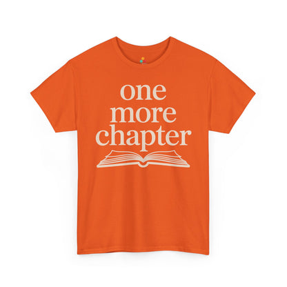 One More Chapter Book Lover Unisex T-shirt | TEEZOCA 