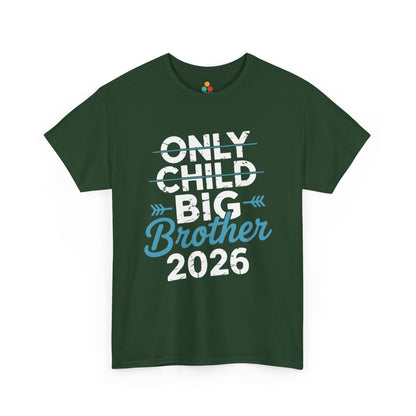 Only Child To Big Brother 2026 T-Shirt – Funny Pregnancy Announcement Tee | TEEZOCA 