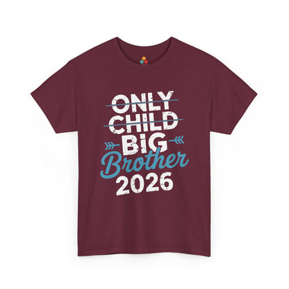 Only Child To Big Brother 2026 T-Shirt – Funny Pregnancy Announcement Tee | TEEZOCA 