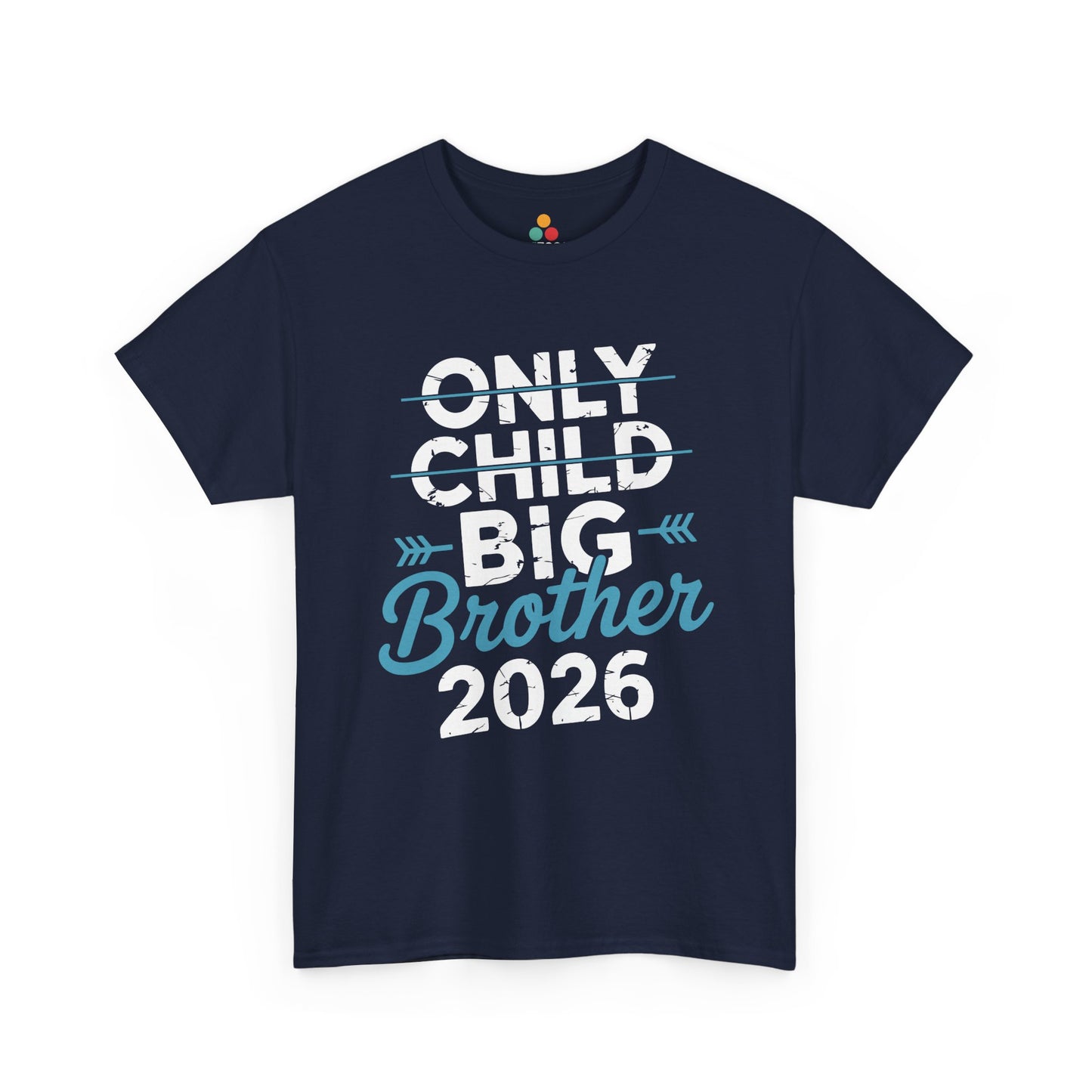 Only Child To Big Brother 2026 T-Shirt – Funny Pregnancy Announcement Tee | TEEZOCA 