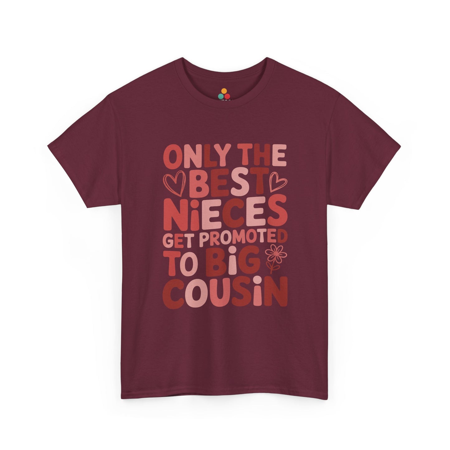 Only the Best Nieces Get Promoted to Big Cousin T-Shirt – Funny Family Graphic Tee for New Big Cousins | TEEZOCA 