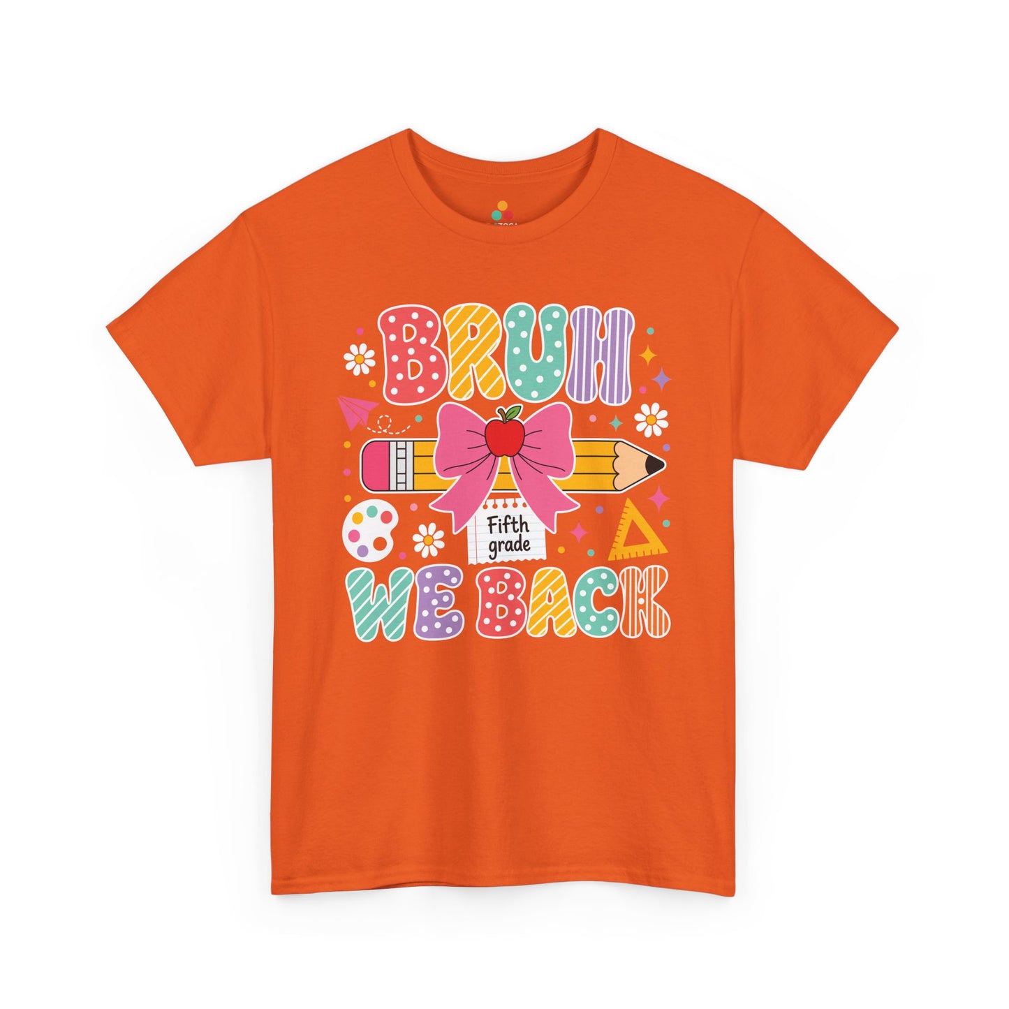 Orange TEEZOCA Bruh We Back Fifth Grade shirt with polka-dot lettering, a funny teacher back to school tee for the new school year.
