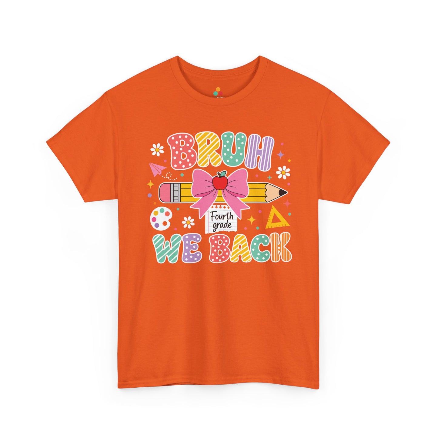 Orange TEEZOCA Bruh We Back Fourth Grade shirt with polka-dot lettering, a funny teacher back to school tee for the new school year.
