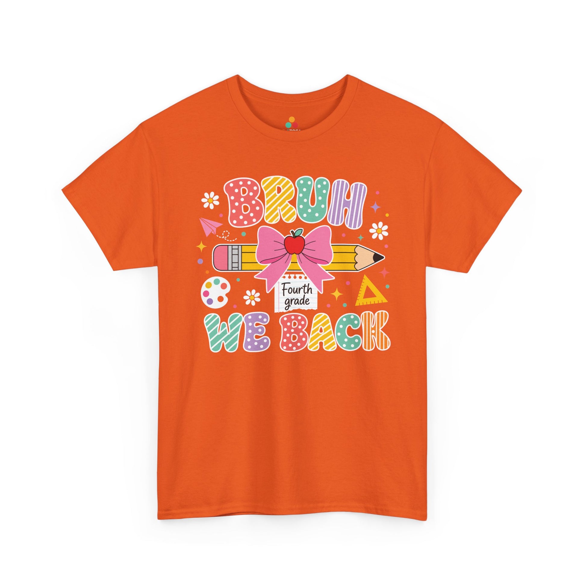 Orange TEEZOCA Bruh We Back Fourth Grade shirt with polka-dot lettering, a funny teacher back to school tee for the new school year.

