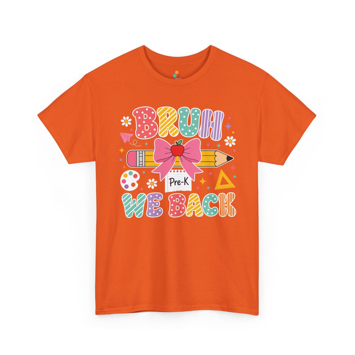 Orange TEEZOCA Bruh We Back Pre-K shirt with polka-dot lettering, a funny teacher back to school tee for the new school year.
