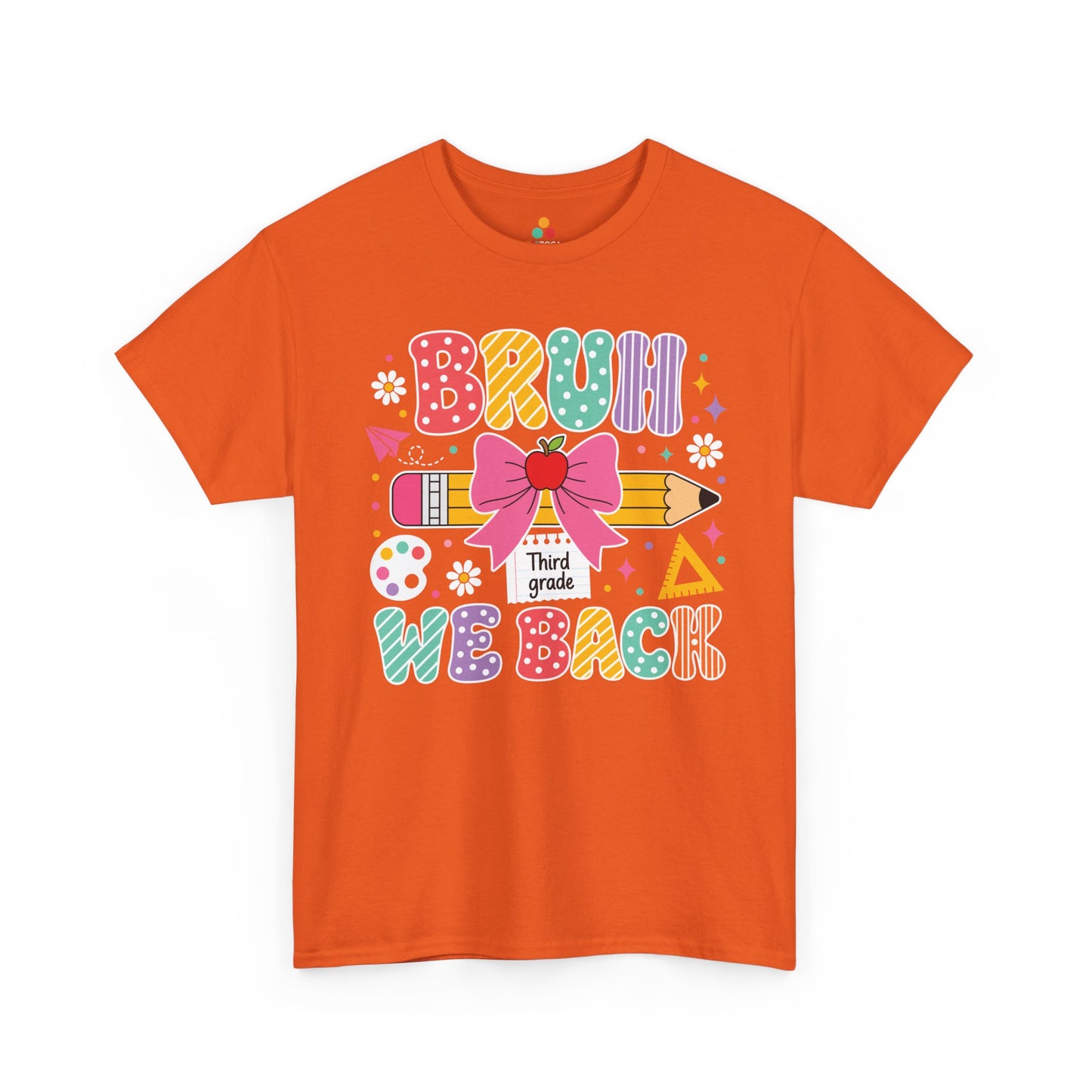 Orange TEEZOCA Bruh We Back Third Grade shirt with polka-dot lettering, a funny teacher back to school tee for the new school year.
