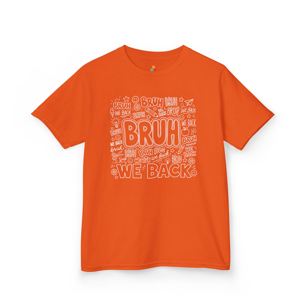 Orange TEEZOCA Bruh We Back doodle kids shirt, a funny back to school tee for the first day.
