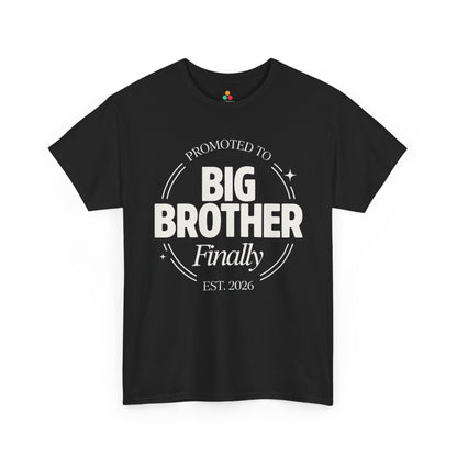 Promoted to Big Brother 2026 Graphic Unisex T-shirt – Funny Gift | TEEZOCA 