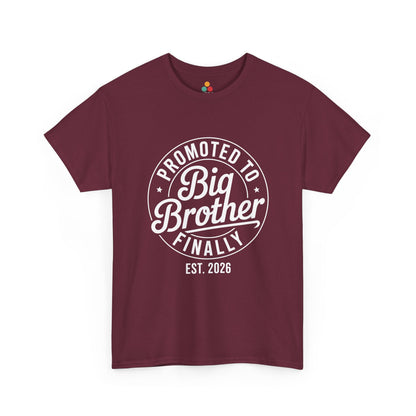 Promoted to Big Brother Finally Est. 2026 T-Shirt – Funny Big Bro Tee | TEEZOCA 