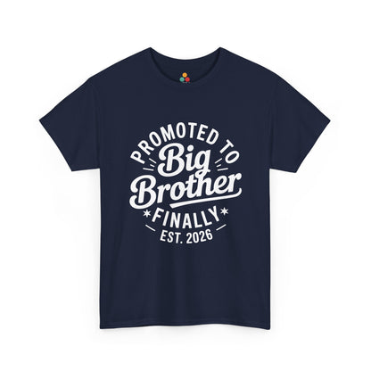 Promoted to Big Brother Finally Est. 2026 T-Shirt – Funny New Sibling Announcement Tee | TEEZOCA 