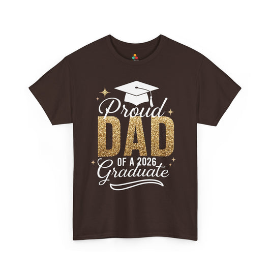 Proud Dad of a 2026 Graduate Graphic Unisex T-shirt – Graduation Gift | TEEZOCA 