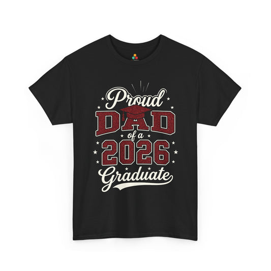Proud Dad of a 2026 Graduate Unisex T-shirt Graduation Gift | TEEZOCA 