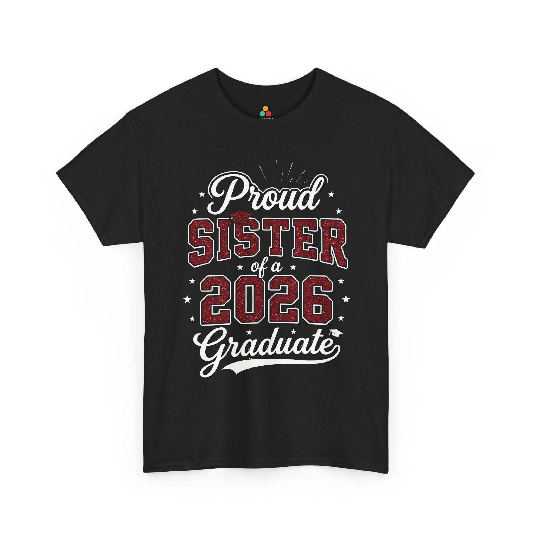 Proud Sister of a 2026 Graduate Unisex T-shirt Graduation Gift TEEZOCA