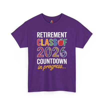 Retirement Class of 2026 Countdown Funny Retired Teacher T‑Shirt Gift | TEEZOCA 