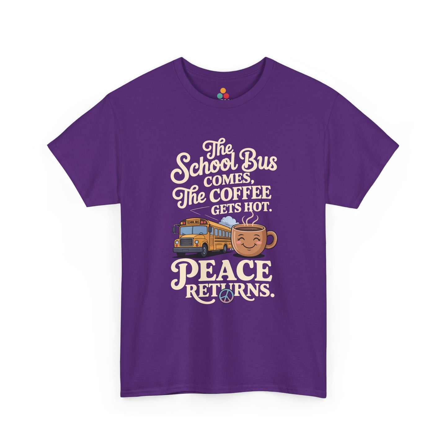 Purple School Bus Comes Coffee Hot Sarcastic Mom T-Shirt – Parent Peace Tee