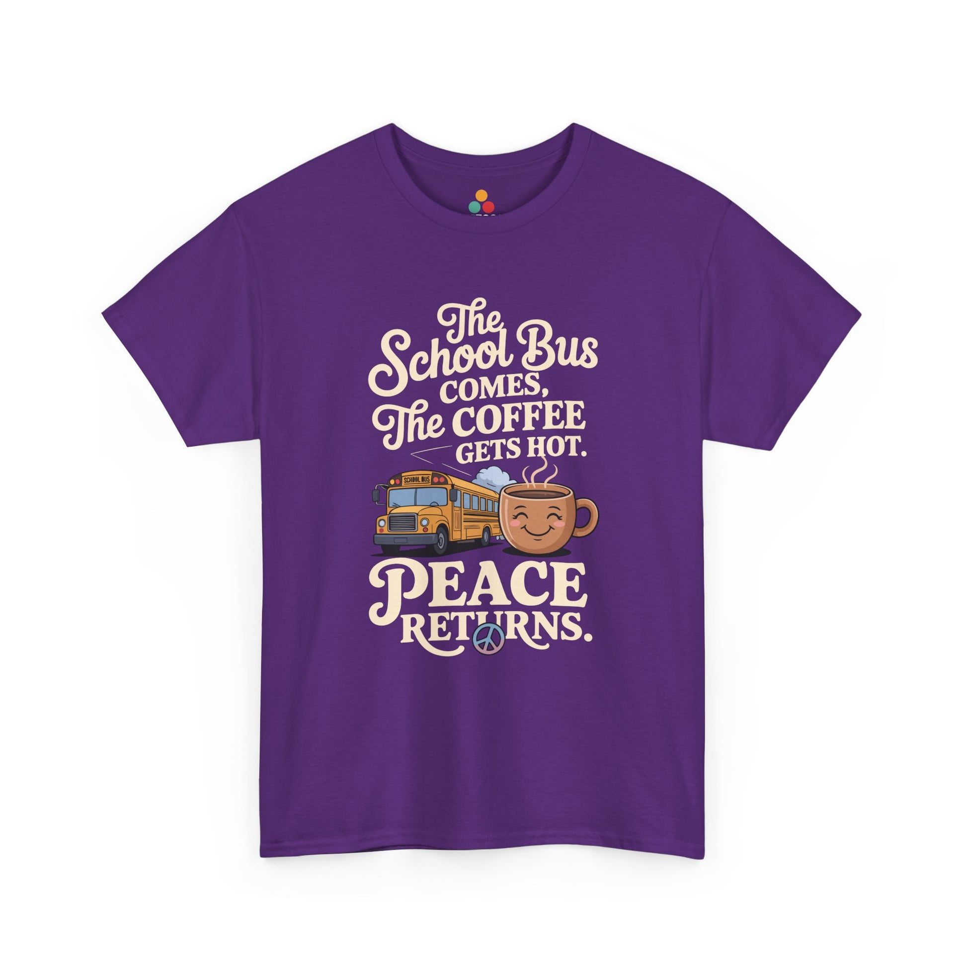Purple School Bus Comes Coffee Hot Sarcastic Mom T-Shirt – Parent Peace Tee