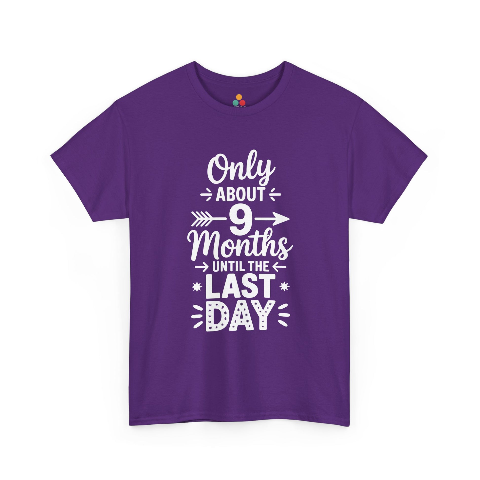 Purple TEEZOCA Only 9 Months Until Last Day Sarcastic T-Shirt – Teacher Countdown Tee