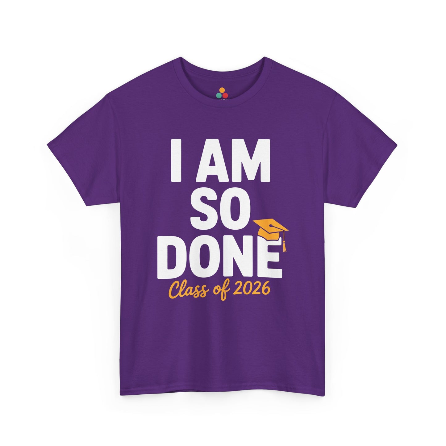 Purple TEEZOCA funny I Am So Done Class of 2026 senior tee.