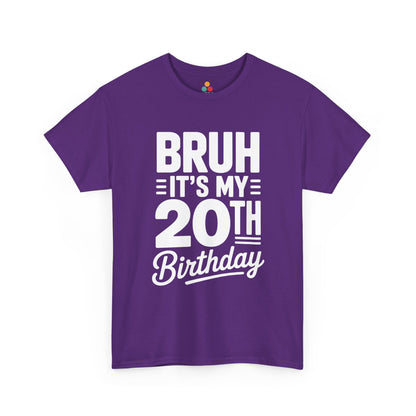 Purple t-shirt with white text 'BRUH IT'S MY 20TH Birthday' on a white background