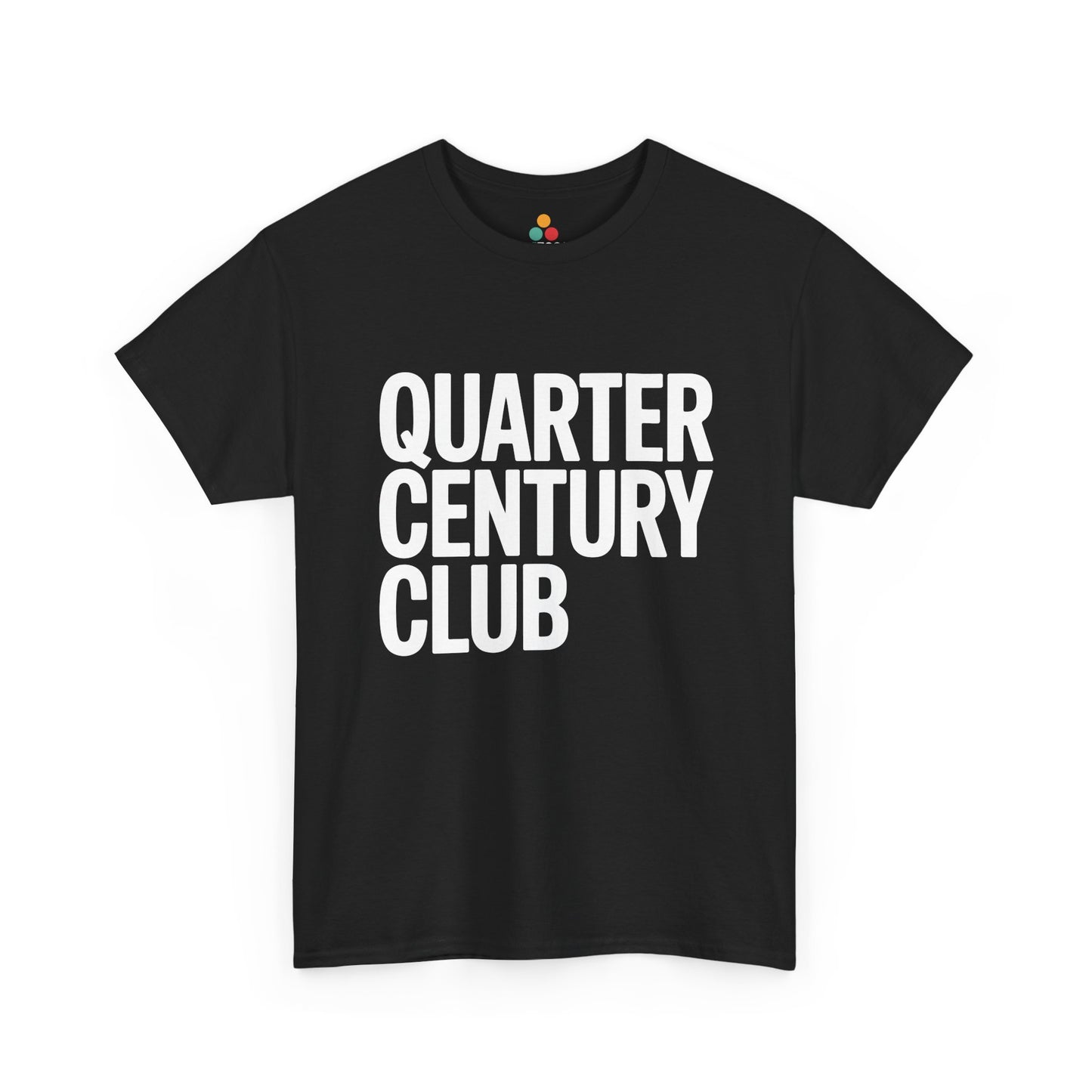 Quarter Century Club bold typography design in white on black background, 25th birthday theme.​

