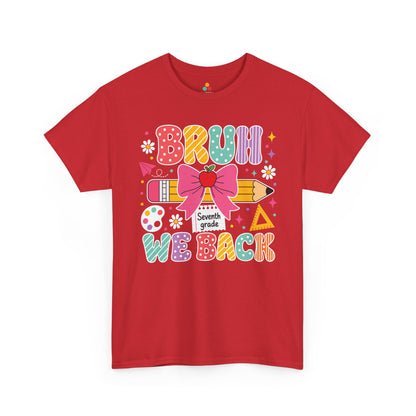 Red TEEZOCA Bruh We Back Seventh Grade tee in colorful lettering, a funny teacher back to school shirt.

