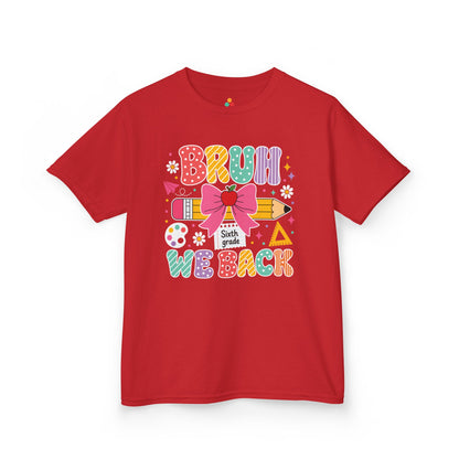 Red TEEZOCA Bruh We Back Sixth Grade kids tee in colorful lettering, a funny back to school shirt for the new school year.

