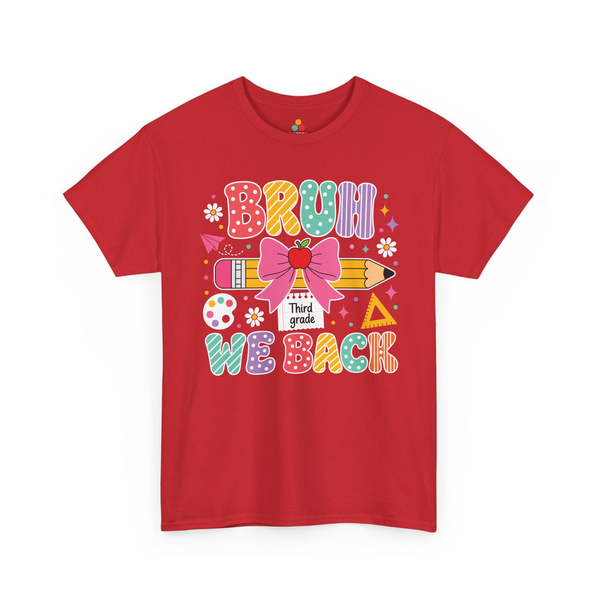 Red TEEZOCA Bruh We Back Third Grade tee in colorful lettering, a funny teacher back to school shirt.

