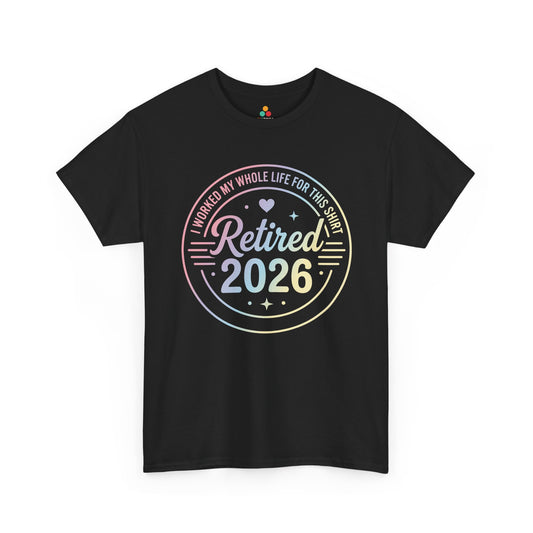 Retired 2026 Unisex T-shirt Funny Retirement Gift Celebration Shirt | TEEZOCA 