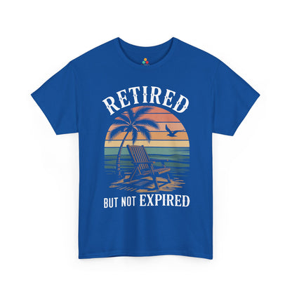 Retired But Not Expired Funny Retirement Lifestyle Unisex T-shirt | TEEZOCA 
