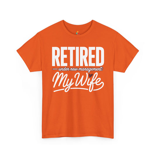 Retired Under New Management My Wife Funny Quote Unisex T-shirt | TEEZOCA retired under new management my wife Unisex T-shirt