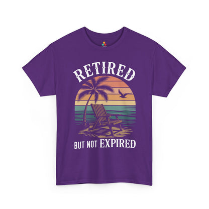 Retired But Not Expired Funny Retirement Lifestyle Unisex T-shirt | TEEZOCA 