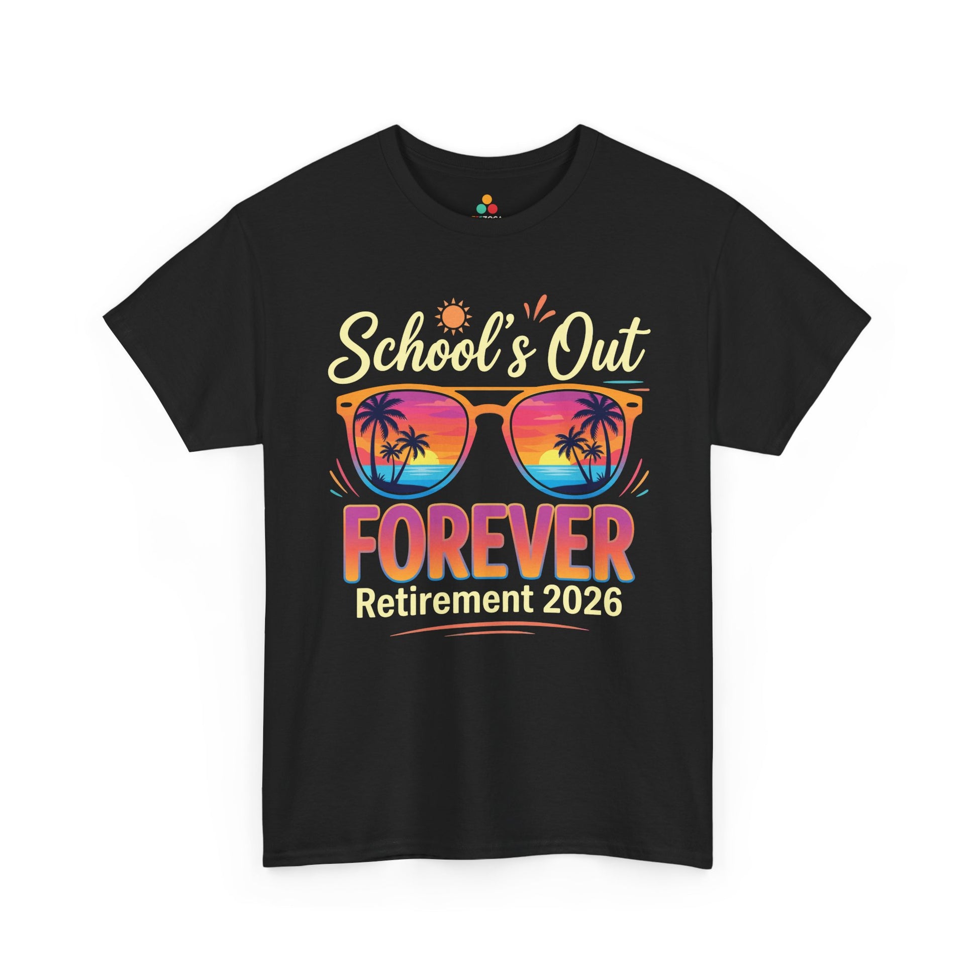 Retirement 2026 Shirt School’s Out Forever Funny Unisex T-shirt | TEEZOCA 