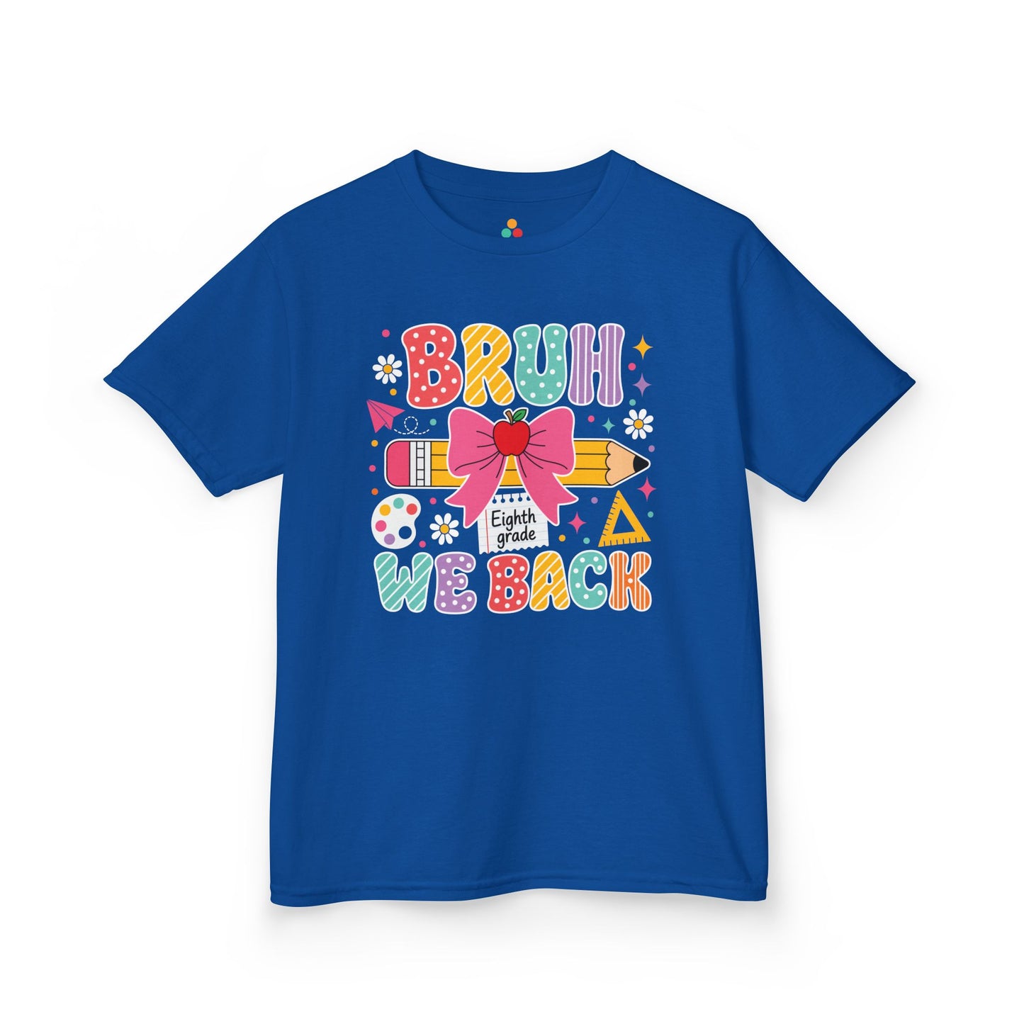 Royal blue TEEZOCA Bruh We Back Eighth Grade kids tee with a bow and pencil, a funny back to school shirt.
