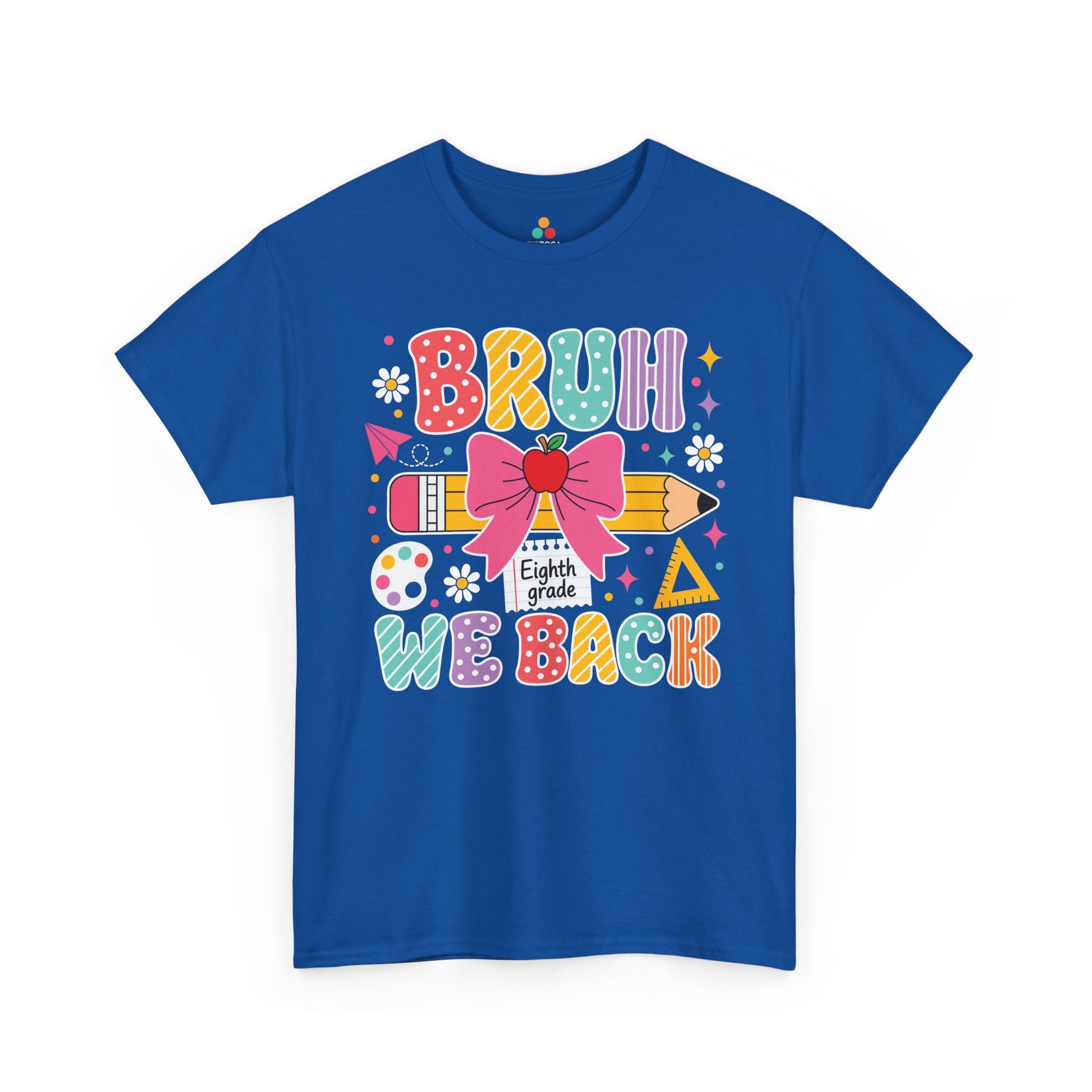Royal blue TEEZOCA Bruh We Back Eighth Grade tee with a bow and pencil, a funny unisex teacher back to school shirt.

