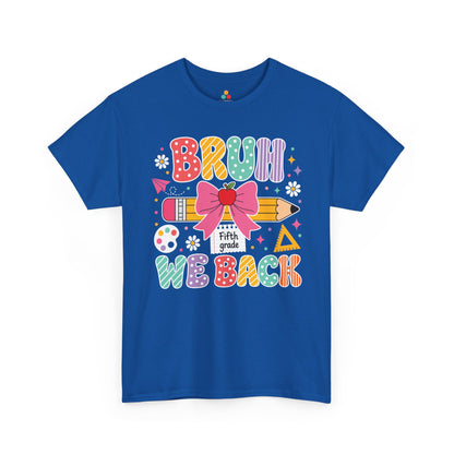 Royal blue TEEZOCA Bruh We Back Fifth Grade tee with a bow and pencil, a funny unisex teacher back to school shirt.

